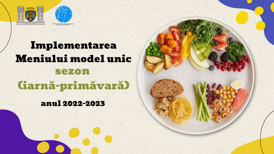 Implementarea Meniului model unic, sezon (iarnă-primăvară), anul 2022-2023